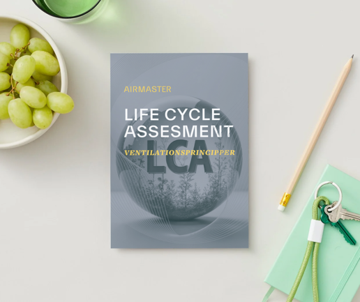 Life Cycle AssessmentVentilationsprincipper